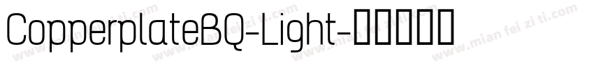 CopperplateBQ-Light字体转换