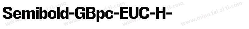 Semibold-GBpc-EUC-H字体转换