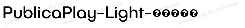 PublicaPlay-Light字体转换