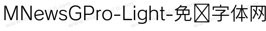 MNewsGPro-Light字体转换