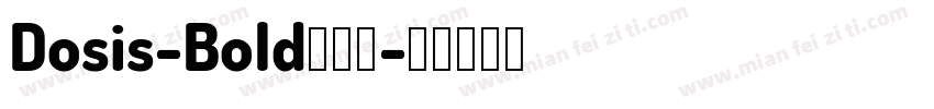 Dosis-Bold手机版字体转换