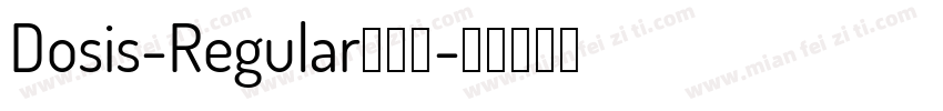Dosis-Regular手机版字体转换