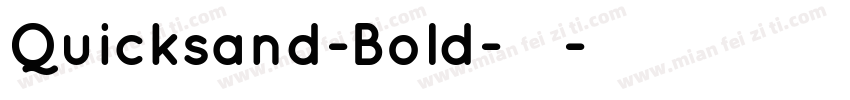 Quicksand-Bold-粗体字体转换