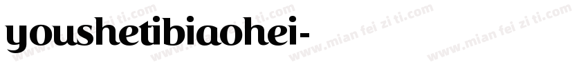 youshetibiaohei字体转换