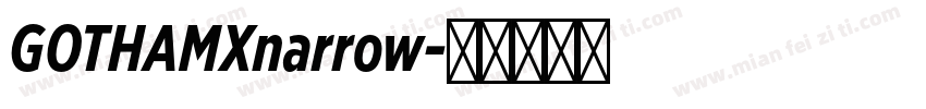 GOTHAMXnarrow字体转换