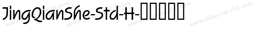 JingQianShe-Std-H字体转换