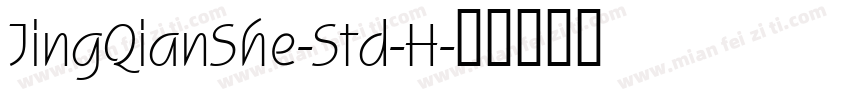 JingQianShe-Std-H字体转换