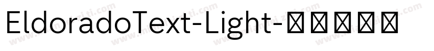 EldoradoText-Light字体转换