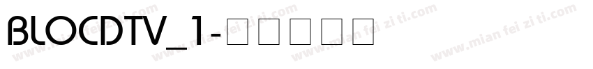 BLOCDTV_1字体转换