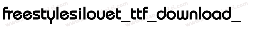 freestylesilouet_ttf_download_by_protofonts_2_生成器字体转换