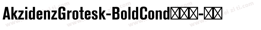 AkzidenzGrotesk-BoldCond手机版字体转换