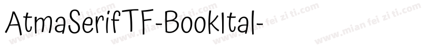 AtmaSerifTF-BookItal字体转换