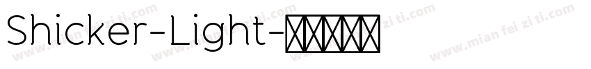 Shicker-Light字体转换