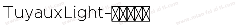 TuyauxLight字体转换