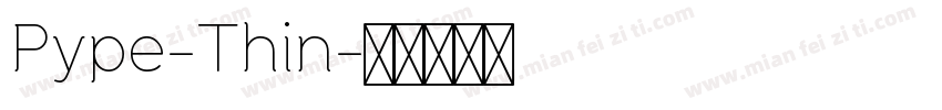 Pype-Thin字体转换