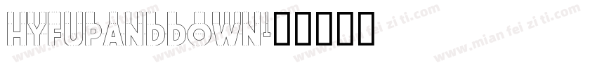 HyFUpAndDown字体转换