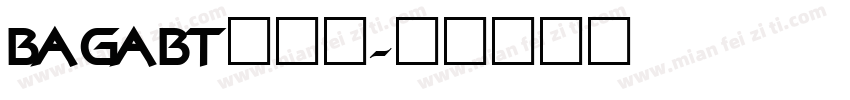 BAGABT转换器字体转换