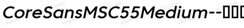 CoreSansMSC55Medium-字体转换