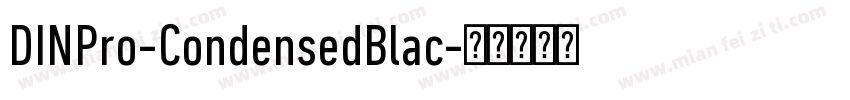 DINPro-CondensedBlac字体转换