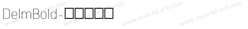 DelmBold字体转换