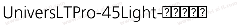 UniversLTPro-45Light字体转换