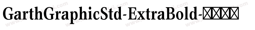 GarthGraphicStd-ExtraBold字体转换