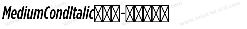 MediumCondItalic转换器字体转换