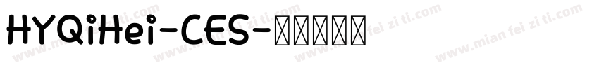 HYQiHei-CES字体转换