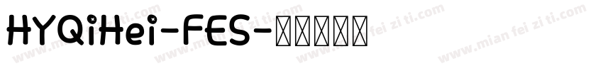 HYQiHei-FES字体转换