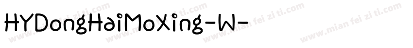 HYDongHaiMoXing-W字体转换