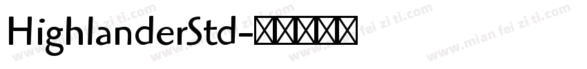 HighlanderStd字体转换