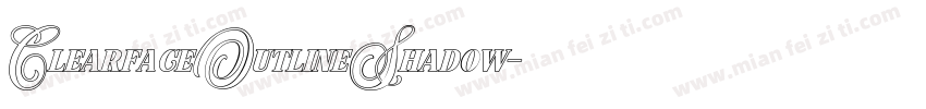 ClearfaceOutlineShadow字体转换