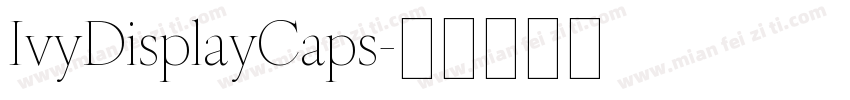 IvyDisplayCaps字体转换