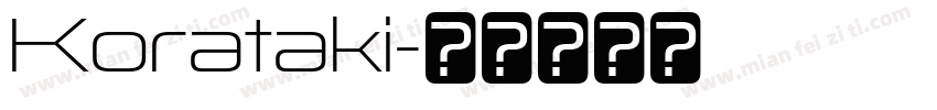 Korataki字体转换