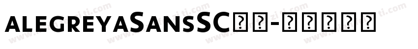 alegreyaSansSC字体字体转换