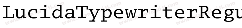 LucidaTypewriterRegu字体转换