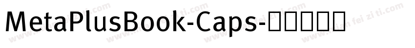 MetaPlusBook-Caps字体转换