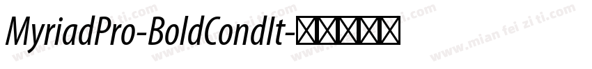 MyriadPro-BoldCondIt字体转换