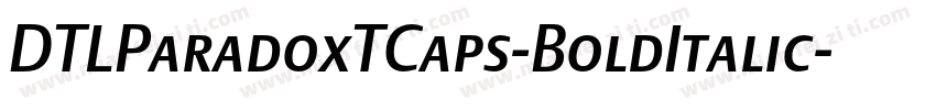 DTLParadoxTCaps-BoldItalic字体转换