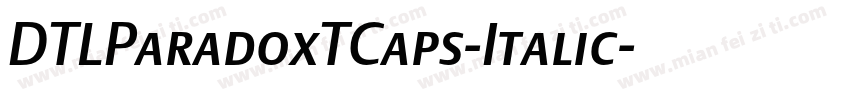 DTLParadoxTCaps-Italic字体转换