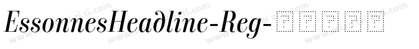 EssonnesHeadline-Reg字体转换