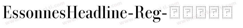 EssonnesHeadline-Reg字体转换