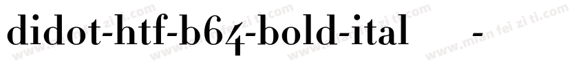 didot-htf-b64-bold-ital转换器字体转换