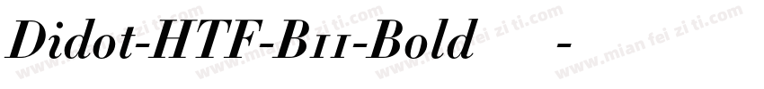 Didot-HTF-B11-Bold手机版字体转换