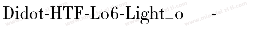 Didot-HTF-L06-Light_0手机版字体转换