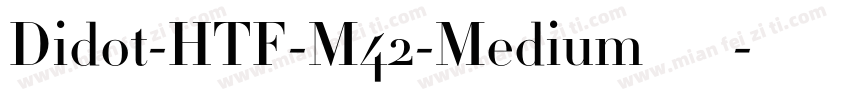 Didot-HTF-M42-Medium手机版字体转换