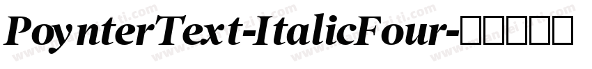 PoynterText-ItalicFour字体转换