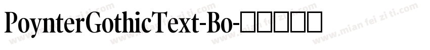 PoynterGothicText-Bo字体转换