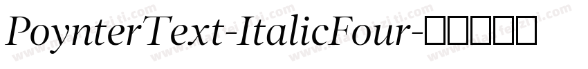 PoynterText-ItalicFour字体转换