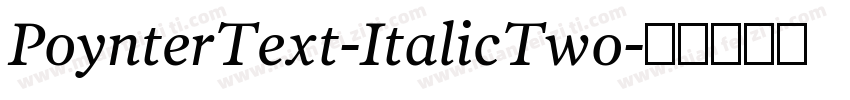 PoynterText-ItalicTwo字体转换